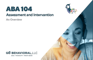 ABA-104: Assessment and Intervention Overview(English Version)